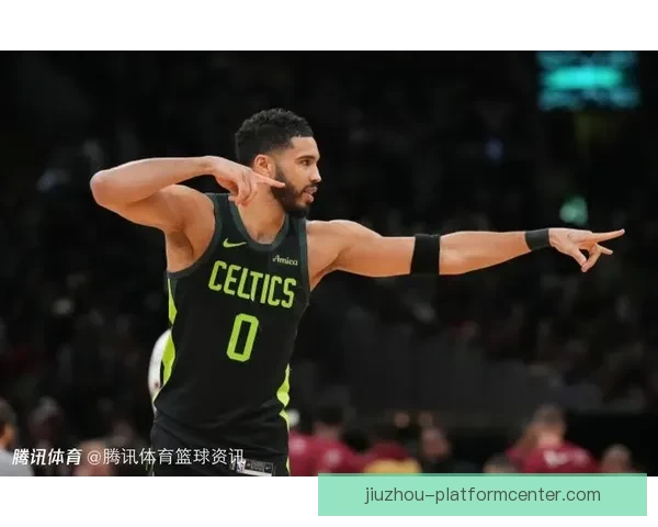 塔图姆复出绿军迎来十胜二负慢热也能迅速找回比赛节奏